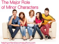 Major Role of Minor Characters